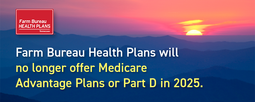 Farm Bureau Health Plans wil no longer offer Medicare Advantage or Part D plans in 2025